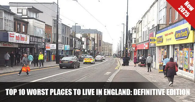 Top 10 worst places to live in England definitive edition 2025